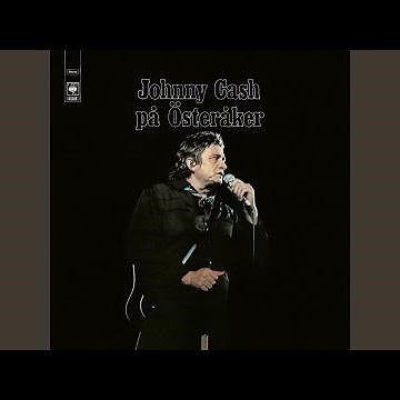 Folsom Prison Blues (Live at Österåker Prison, Sweden - October 1972)