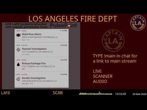 20-Mar-2026 // LAFD Los Angeles Fire Department SCANNER Radio ARCHIVE // FIRE & EMS // LA CAPTAIN