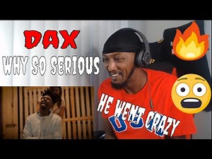 He Went Crazy | Dax - Why So Serious? (Official Music Video) REACTION