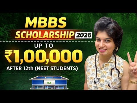 MBBS Scholarship Calendar 2026 | All Government + Private Scholarships After 12th