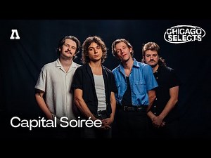 Capital Soirée on Audiotree Live | Full Session (Chicago Selects)