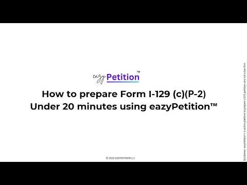 How to prepare Form I-129 (c)(P-2)​ under 20 minutes using eazyPetition™​