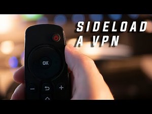 How to Sideload a VPN on an Android TV Box