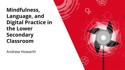 Mindfulness, Language, and Digital Practice | Andrew Howarth | Andrew Howarth