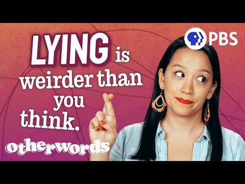 Lying Is Way More Complicated Than You Think | Otherwords