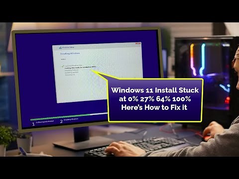 How to Fix Windows 11 Installation Stuck Fix at (Getting Files Ready) or Any Percentage