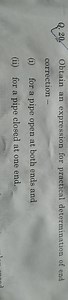 Q. 20. Obtain an expression for practical determination of end ... | Filo