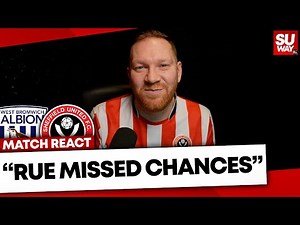 MATCH REACT: West Brom 2-0 Sheff United