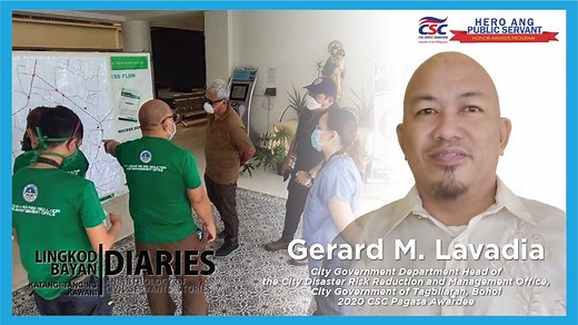 "We need to develop as disaster managers in being proactive or making steps in advance before these disasters take place." In observance of the National Disaster Resilience Month this July, we are featuring Gerard M. Lavadia, Department Head of Tagbilaran City's Disaster Risk Reduction and Management Office for this episode of Lingkod Bayan Diaries: Katangi-Tanging Kawani. Lavadia was awarded the Civil Service Commission (CSC) Pagasa Award in 2021 for his innovativeness in implementing disaster 