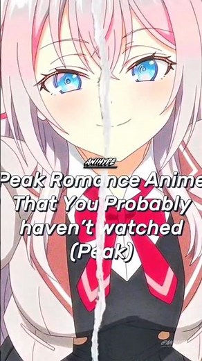 10 Peak Romance Anime You Probably Haven't Watched Yet! 🌸💎