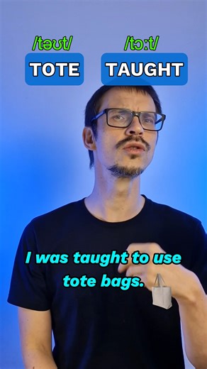 6.1K views · 443 reactions | TAUGHT vs. TOTE: pronunciation practice for learners of English #englishpronunciation #englishaccent #pronunciation #pronunciationtips #pronunciationchallenge | Your English Upgrade | Facebook