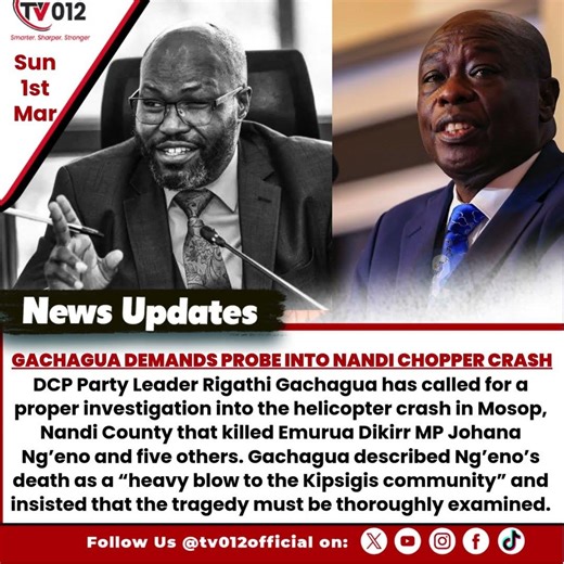 Rigathi Gachagua Demands Probe Into Nandi Chopper Crash