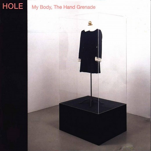 Hole - My Body, The Hand Grenade
