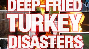 Watch 11 Explosive Deep-Fried Turkey Disaster Videos