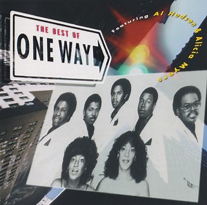 One Way Featuring Al Hudson & Alicia Myers - The Best Of One Way