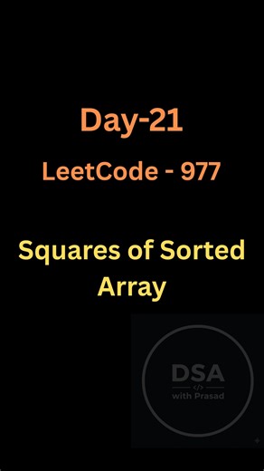 prasad on Instagram: "Looks sorted… but the output isn’t 👀 LeetCode 977 – Squares of a Sorted Array Negative numbers change everything. This is where Two Pointers actually makes sense. Comment "CODE" 👇 to get the full explanation + code PDF. #LeetCode977 #TwoPointers #DSA #JavaDSA #CodingInterview #LogicBuilding #DSABeginners"