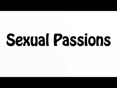 Learn How To Pronounce Sexual Passions