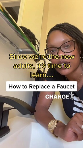 How to Replace a Faucet - Adulting 101 Tutorial