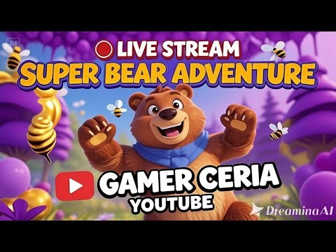 🐻 Live SUPER BEAR ADVENTURE of Gamer Ceria | Kid Live | APRIL Fool's Day