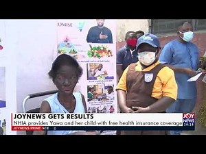 NHIA provides Yawa and her child with free health insurance coverage - Joy News Prime (10-3-21)
