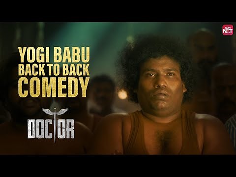 #YogiBabu Back to Back Comedy Scenes | #Doctor | Streaming now on SUN NXT | #Sivakarthikeyan| Nelson