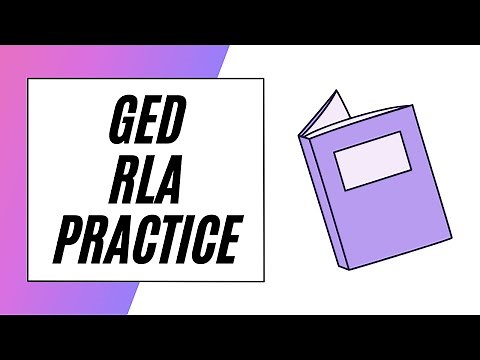 GED RLA Practice Problems!