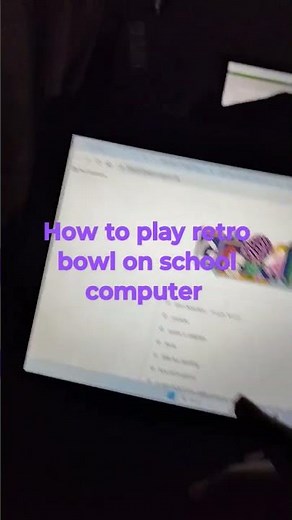 how to play retro bowl on school computer
