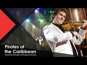 Pirates Of The Caribbean | Iconic SOUNDTRACK - The Maestro & The European Pop Orchestra (Official)
