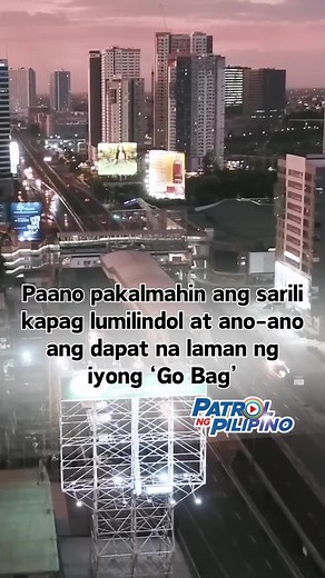 Lindol Emergency Preparedness: Ano Dapat Laman ng Go Bag?