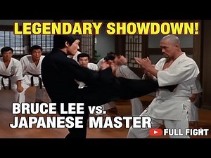 🔥 Legendary Showdown: Bruce Lee vs Japanese Master 🥋⚡ Full Fight | Epic Martial Arts Battle