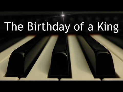 The Birthday of a King - Christmas piano instrumental with lyrics