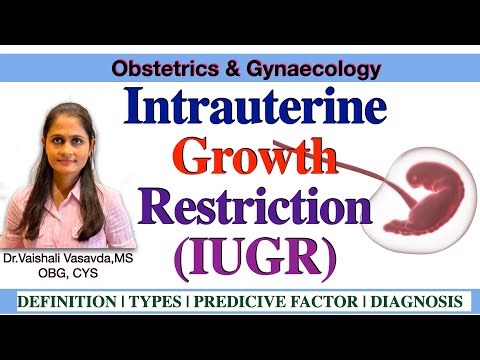 IUGR (Intrauterine Growth Restriction) – Part 1 | Basics for Medical Students | Dr.Vaishali Vasavda