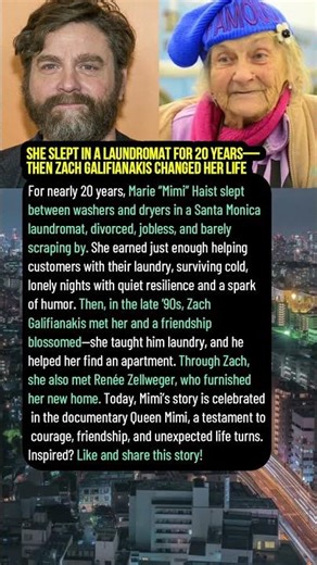 She Slept in a Laundromat for 20 Years—Then Zach Galifianakis Changed Her Life