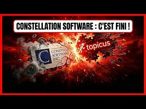 🔴 La Nouvelle Constellation Software ? Pourquoi je préfère TOPICUS (Analyse)