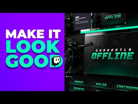 How to Customize A Twitch Channel with FREE Graphics!