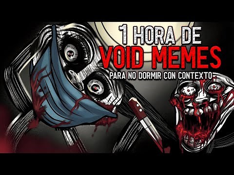 1 HORA DE VOID MEMES PARA NO DORMIR CON CONTEXTO 💀 VOID MEMES EN ESPAÑOL