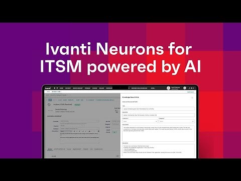 Ivanti Neurons for ITSM powered by AI