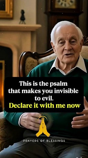 92K views · 7.4K reactions | This is the psalm that makes you invisible to evil. Declare it with me now with great faith, and no evil will touch your life or the lives of your family. #Psalm91Protection #DivineShield #FaithDeclaration #SpiritualWarfare #GodsProtection | Prayers of Blessings | Facebook
