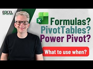 Formulas vs PivotTables vs Power Pivot: Which You Should Use (and When)?