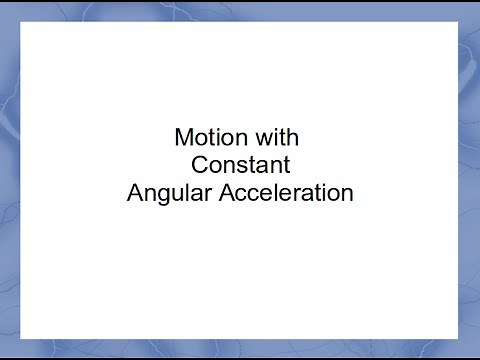 Constant Angular Acceleration