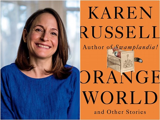 In ‘Orange World,’ Karen Russell’s fantastical literary prowess shines
