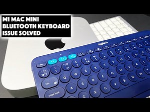 FIX Mac Mini issues - M1 Mac Mini Bluetooth Keyboard Issues
