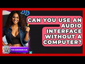 Can You Use An Audio Interface Without A Computer? - The Hardware Hub
