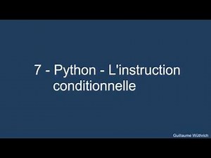 7 Python L'instruction conditionnelle
