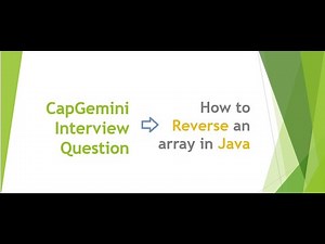 how to reverse an array in java | Capgemini Interview Question