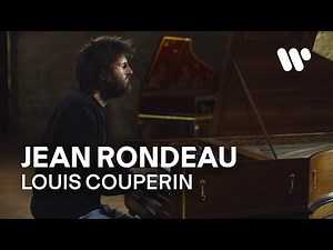 Jean Rondeau - Pavanne by Louis Couperin (The Complete Works)