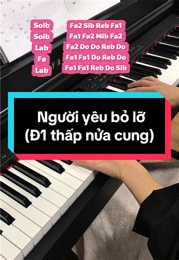 Học Chơi Piano Bạn Bổn Cá Mặn - Người Yêu Bỏ Lỡ