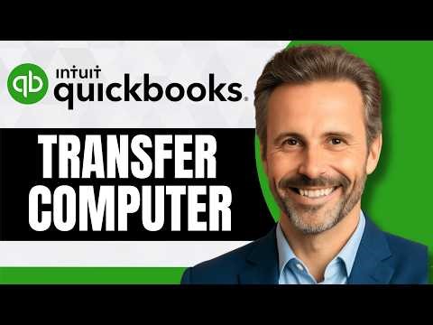 How to Transfer QuickBooks to Another Computer [Full 2026 Guide]