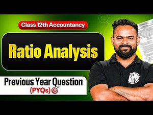 Ratio Analysis | PYQs (Previous Year Questions) ✅| Class 12th Accountancy📕