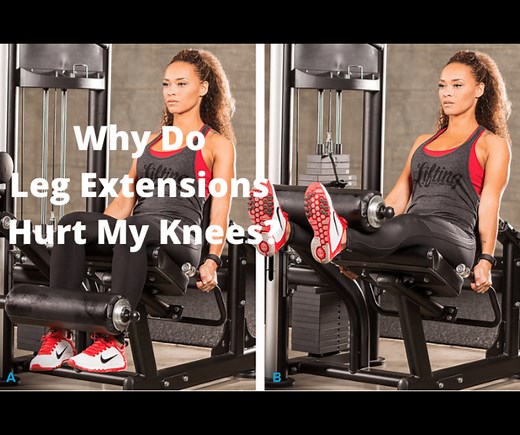 Why Do Leg Extensions Hurt My Knees? (5 Factors to Consider)
